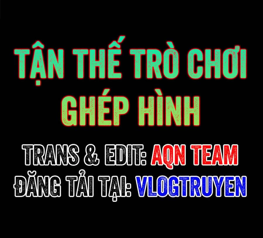 Tận Thế Trò Chơi Ghép Hình Chapter 61 - 37