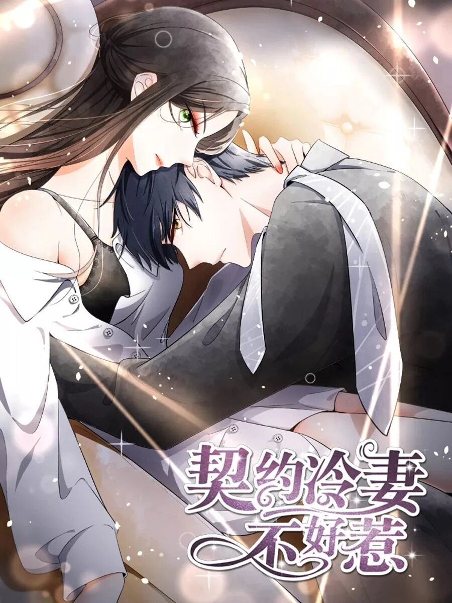 Cô Vợ Hợp Đồng Lạnh Lùng Không Dễ Đụng Đâu Chapter 43 - 1