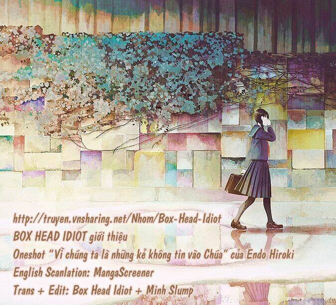 Vì Chúng Ta Là Những Kẻ Không Tin Vào Chúa Chapter 1 - 1