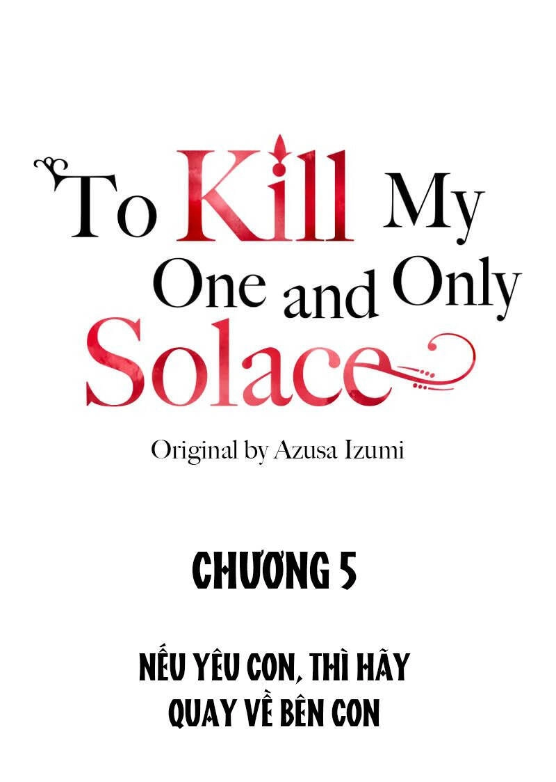 Giết Chết Niềm An Ủi Duy Nhất Của Ta Chapter 5.1 - 1