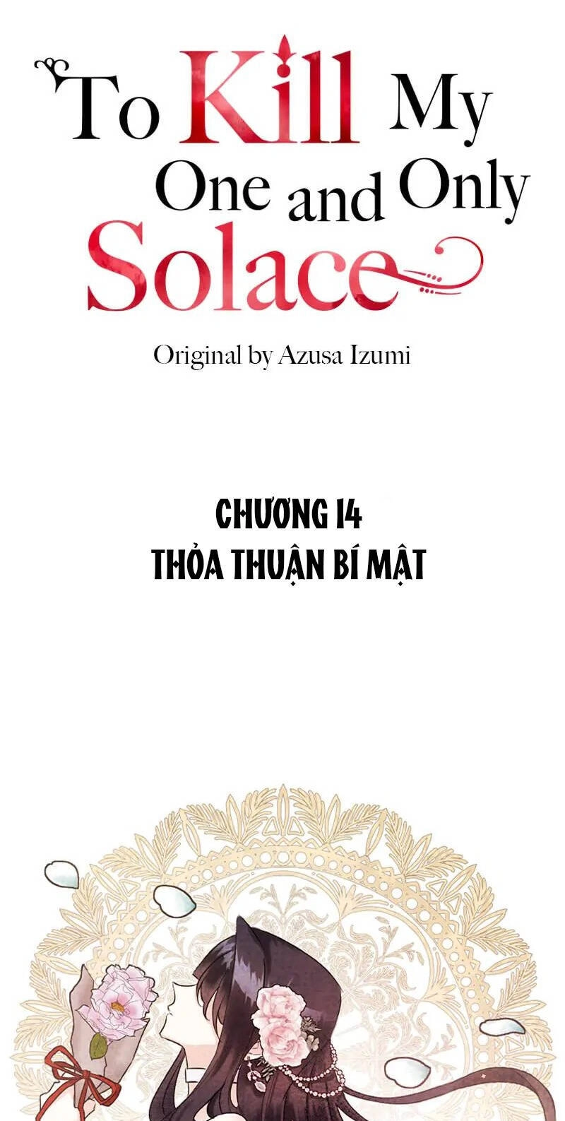 Giết Chết Niềm An Ủi Duy Nhất Của Ta Chapter 14.1 - 7