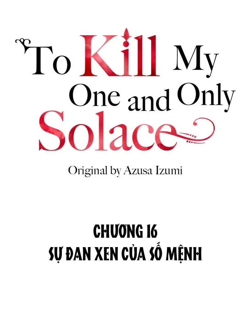 Giết Chết Niềm An Ủi Duy Nhất Của Ta Chapter 16.1 - 7