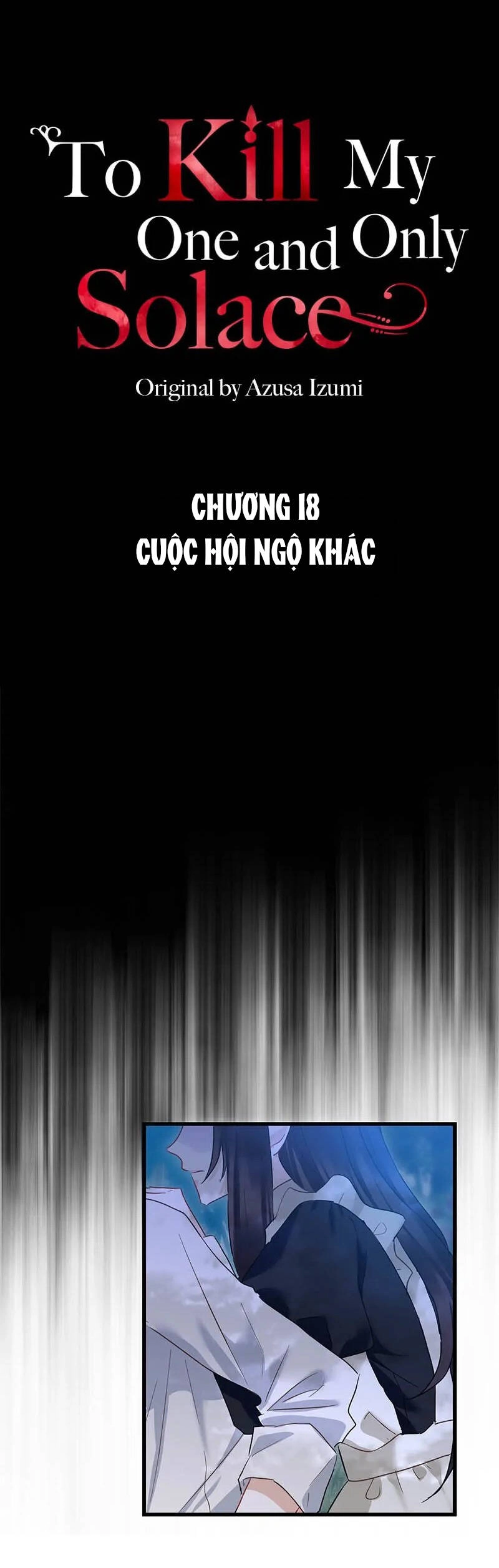 Giết Chết Niềm An Ủi Duy Nhất Của Ta Chapter 18.1 - 4