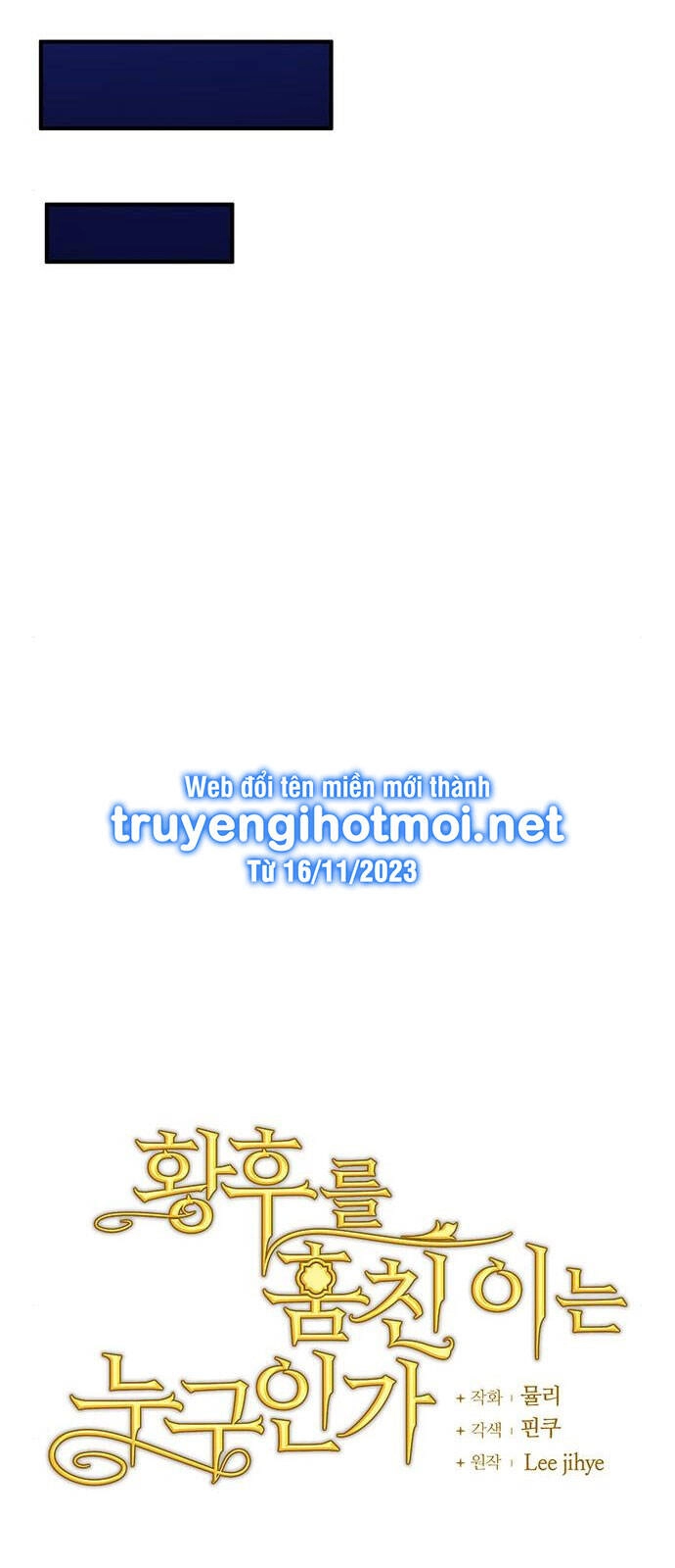 Ai Đã Bắt Cóc Hoàng Hậu? Chapter 50.1 - 22