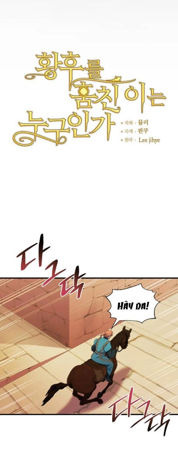 Ai Đã Bắt Cóc Hoàng Hậu? Chapter 9.1 - 32