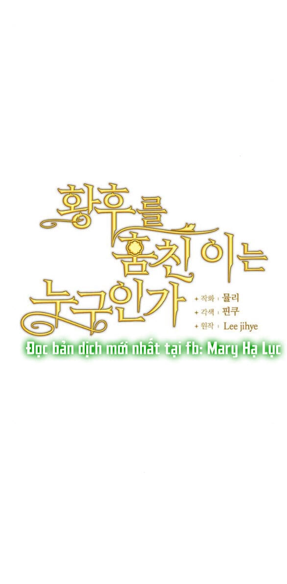 Ai Đã Bắt Cóc Hoàng Hậu? Chapter 12.1 - 15