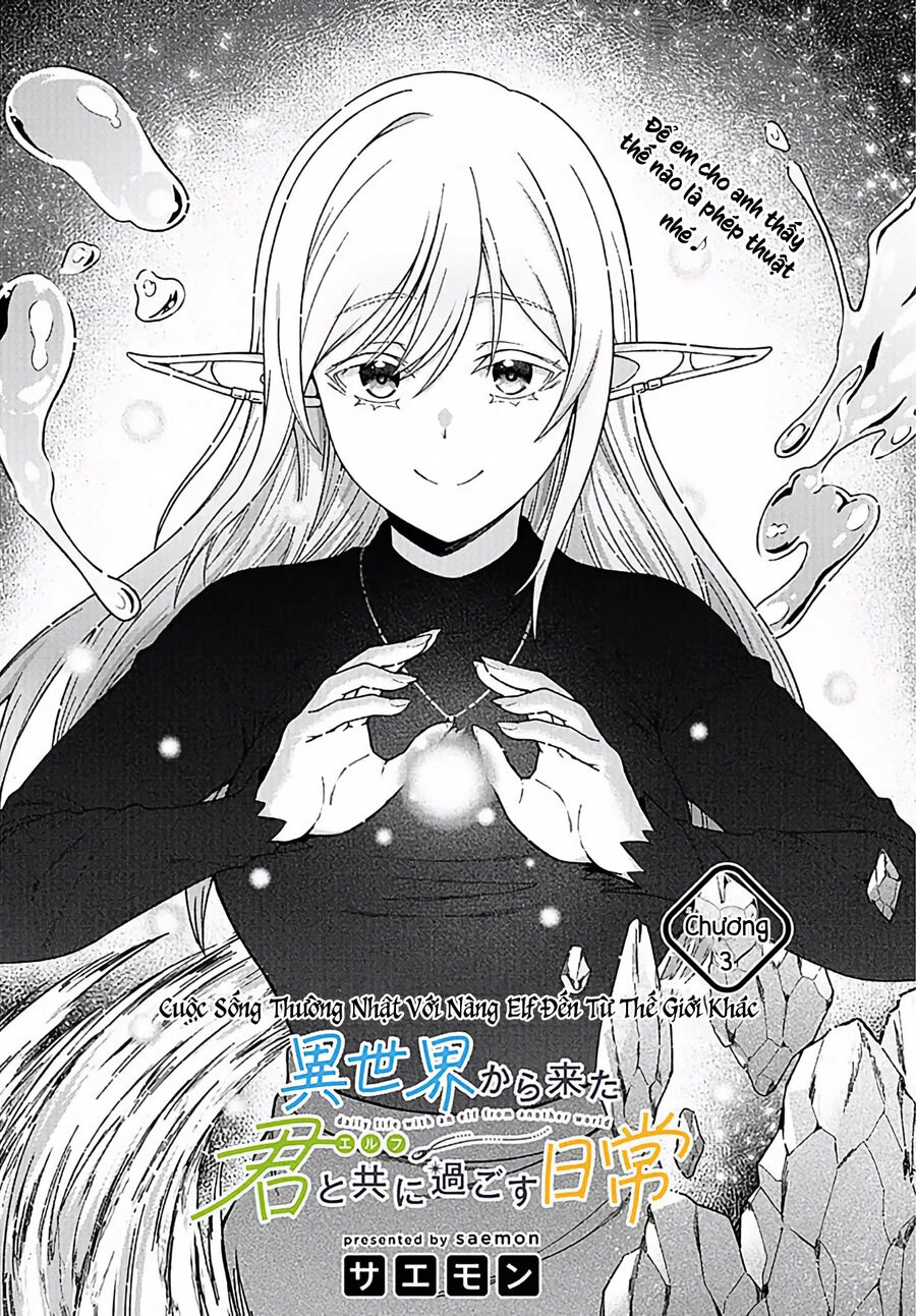 Cuộc Sống Thường Nhật Với Nàng Elf Đến Từ Thế Giới Khác Chapter 3 - 3