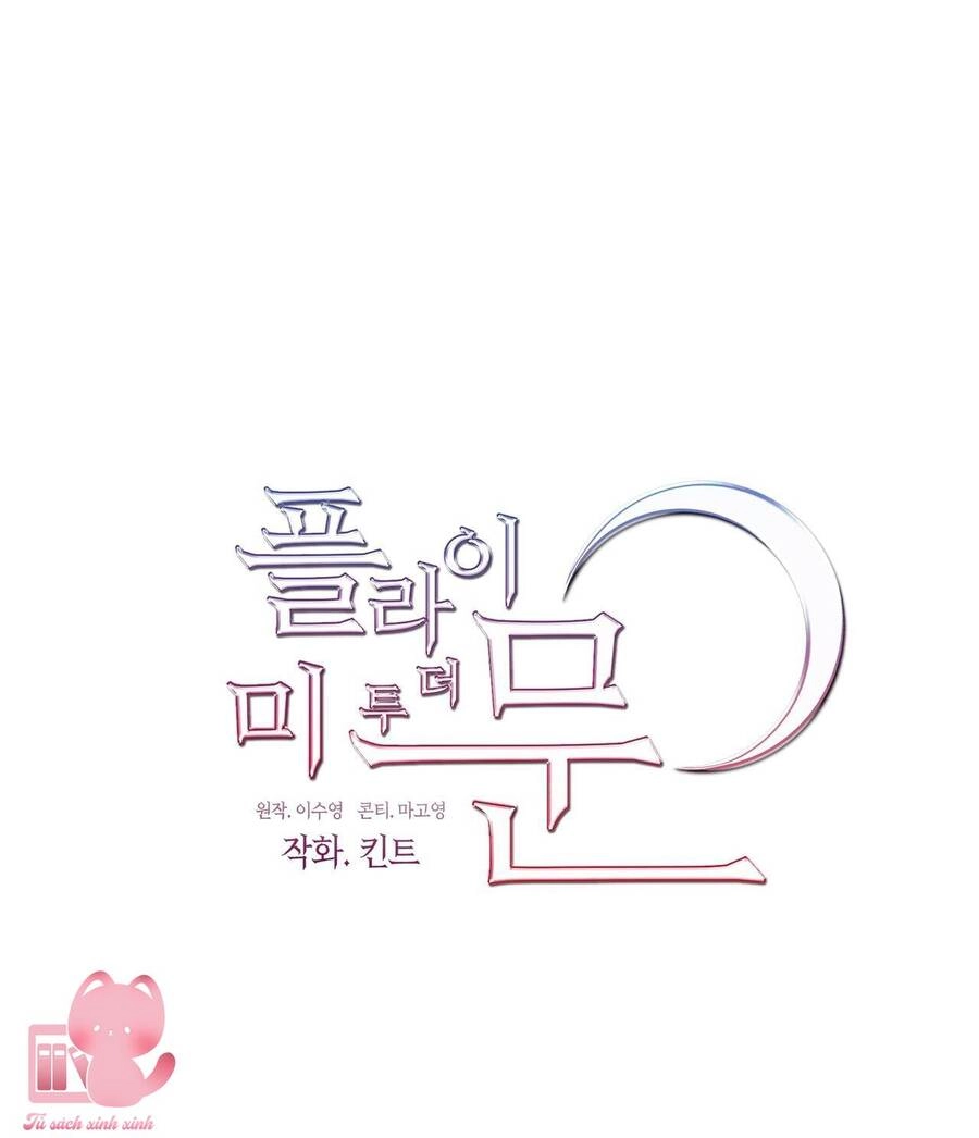 Đưa Em Đến Mặt Trăng Chapter 14 - 2