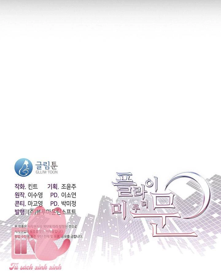 Đưa Em Đến Mặt Trăng Chapter 25 - 41