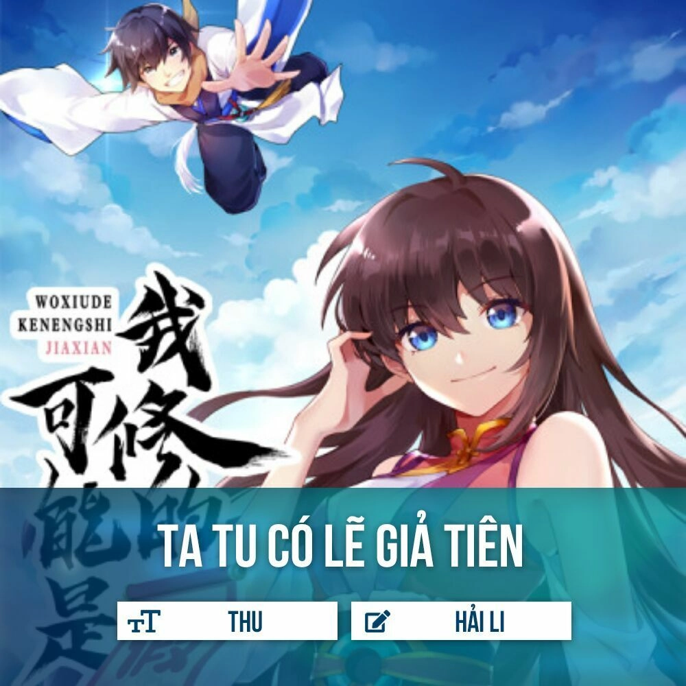 Ta Tu Có Lẽ Là Giả Tiên Chapter 9 - 2