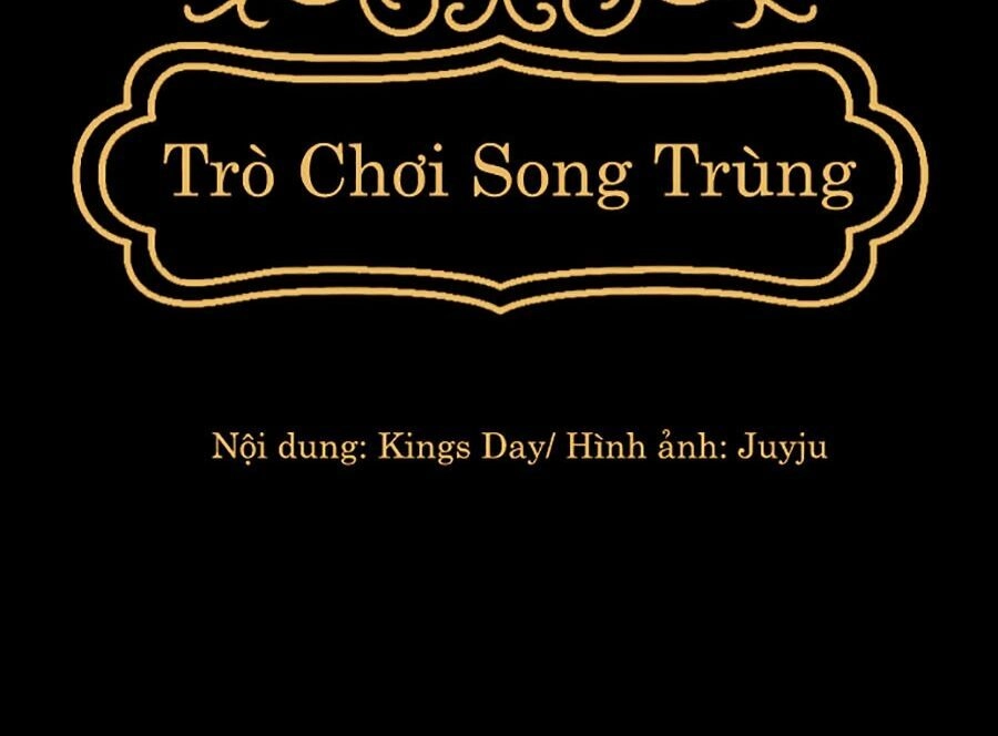 Trò Chơi Song Trùng Chapter 10 - 98