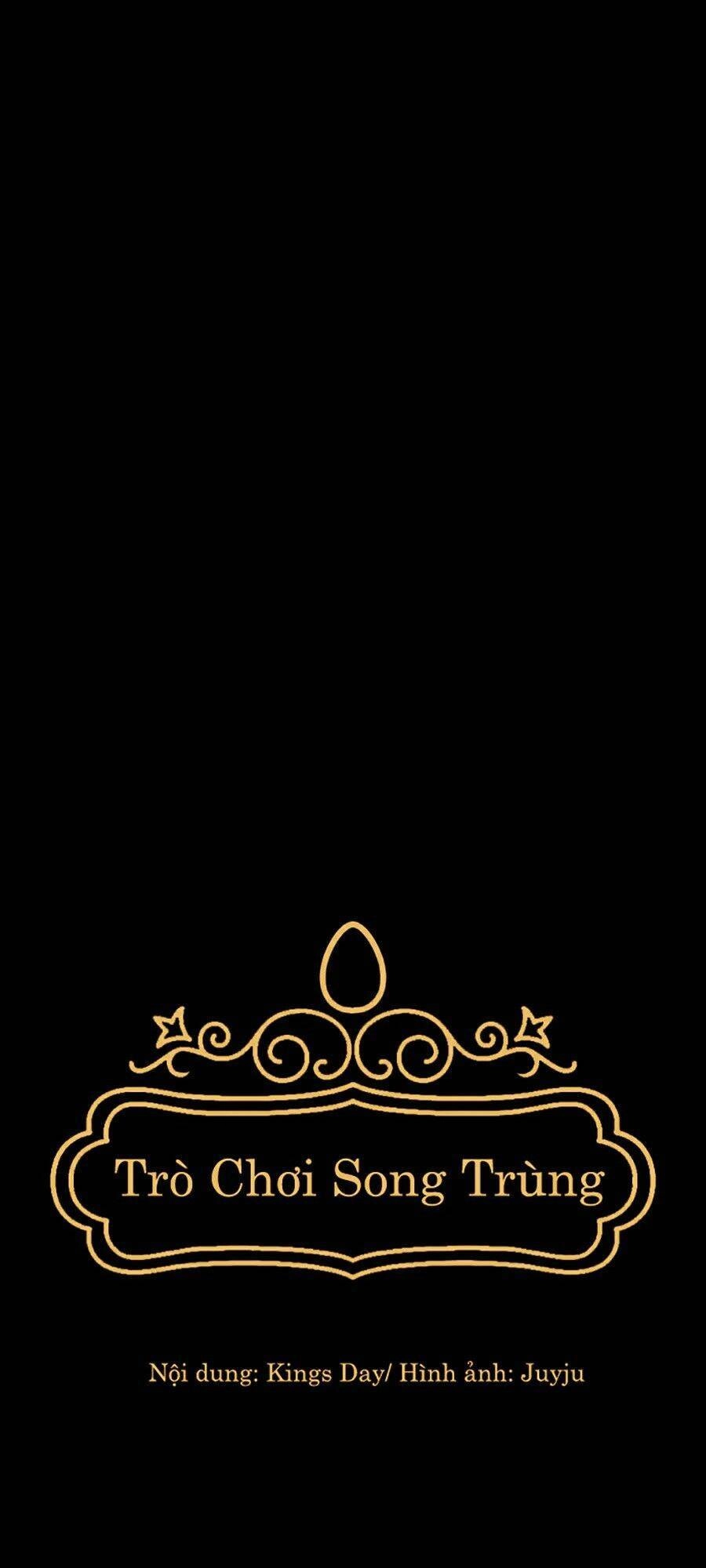 Trò Chơi Song Trùng Chapter 14 - 23