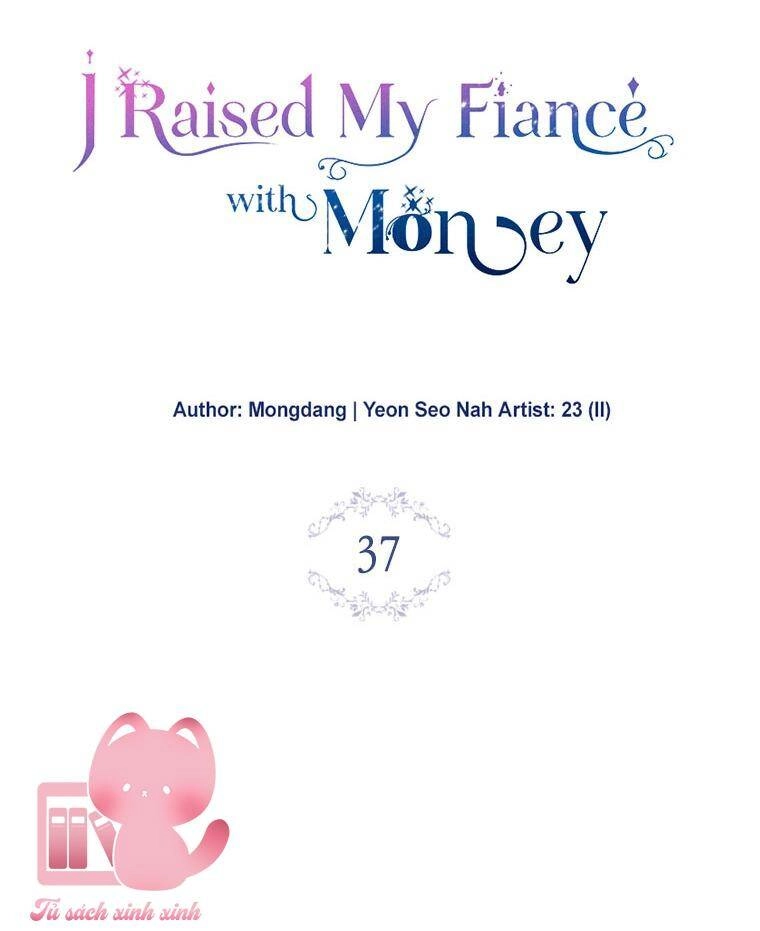 Nuôi Vị Hôn Phu Bằng Tiền Bạc Chapter 37 - 19