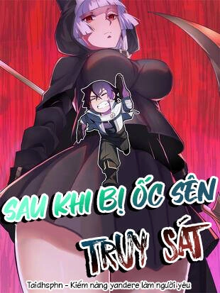 Sau Khi Bị Ốc Sên Truy Sát Chapter 3 - 2