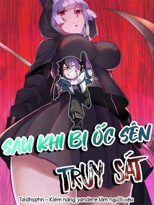 Sau Khi Bị Ốc Sên Truy Sát Chapter 17 - 2