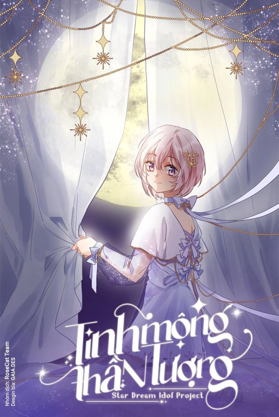 Tinh Mộng Thần Tượng Chapter 333 - 1