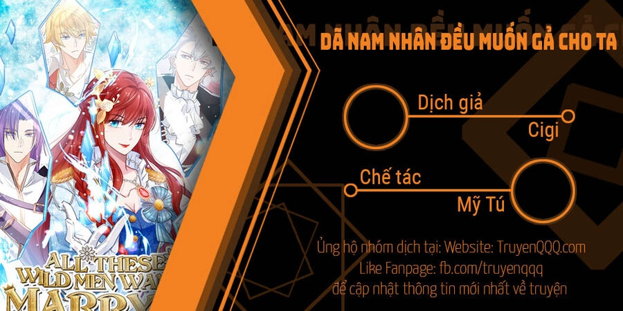 Dã Nam Nhân Đều Muốn Gả Cho Ta Chapter 92 - 1