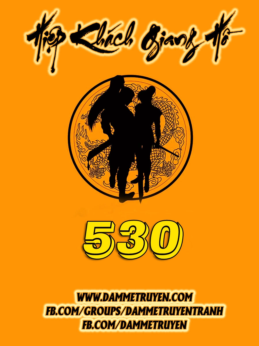 Hiệp Khách Giang Hồ Chapter 530 - 1