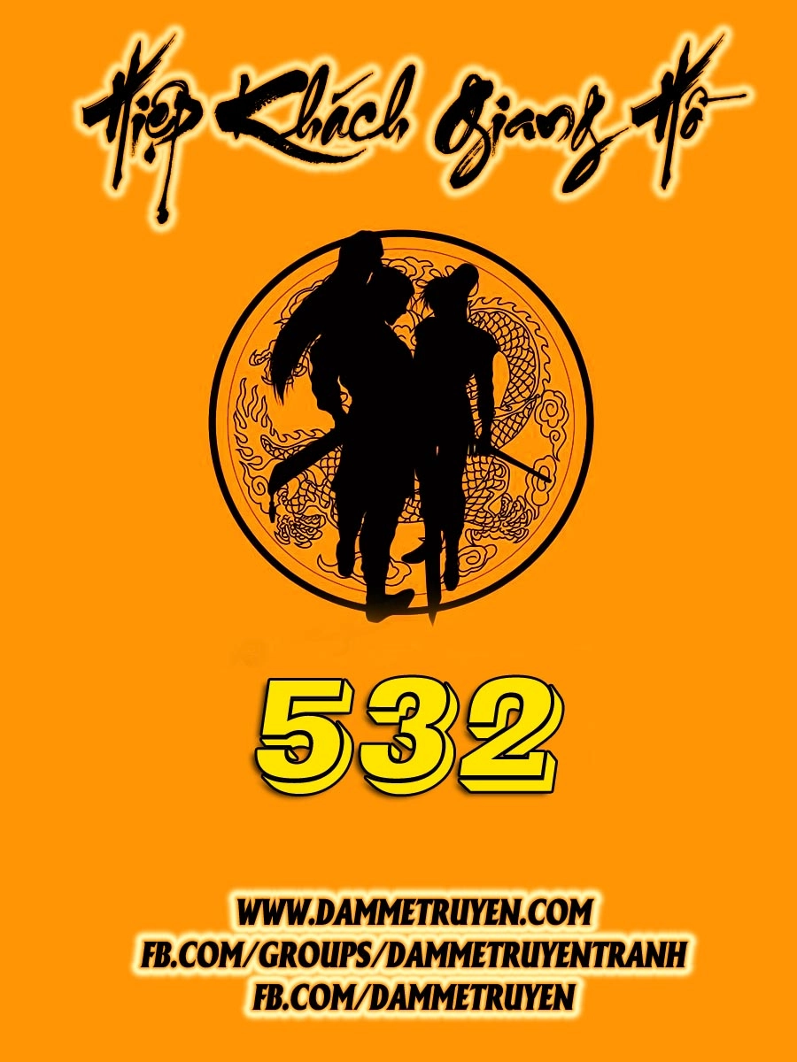 Hiệp Khách Giang Hồ Chapter 532 - 1