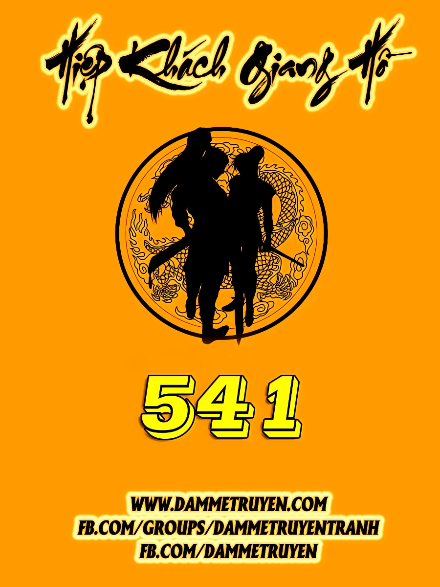 Hiệp Khách Giang Hồ Chapter 541 - 1