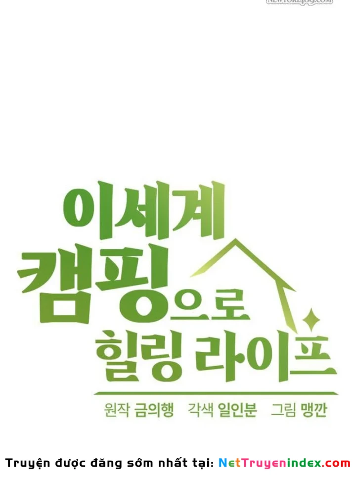 Chữa Lành Cuộc Sống Thông Qua Cắm Trại Ở Thế Giới Khác Chapter 102 - 8