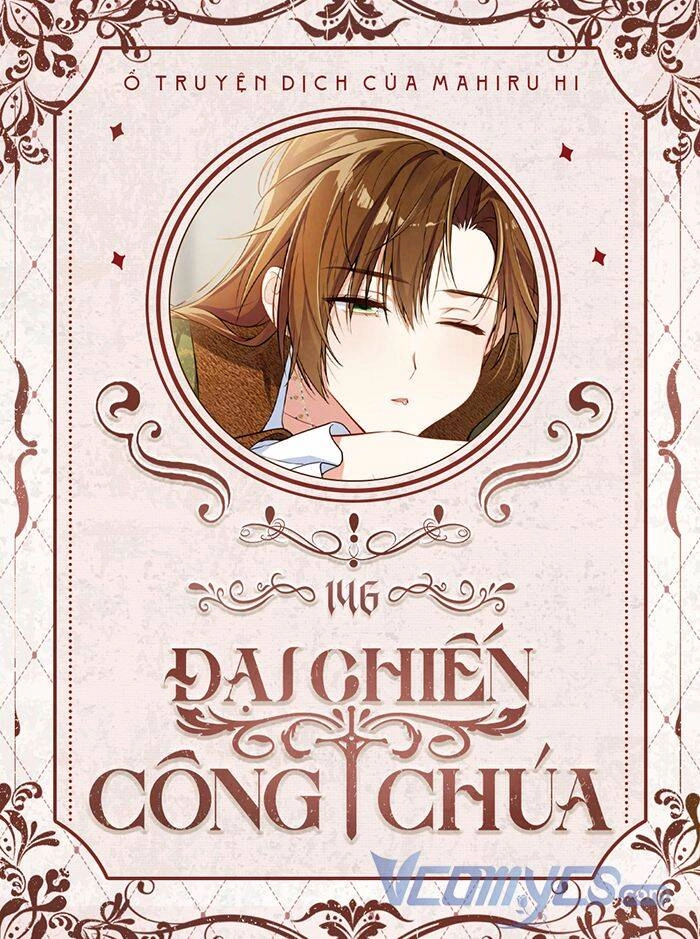 Đại Chiến Công Chúa Chapter 146 - 1