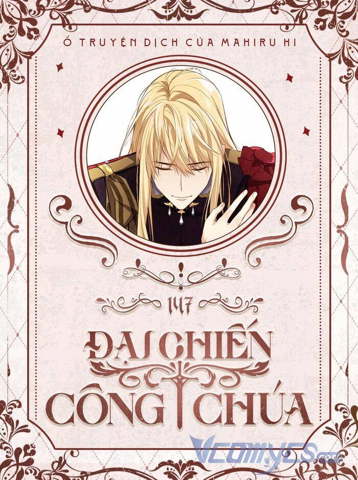 Đại Chiến Công Chúa Chapter 147 - 1