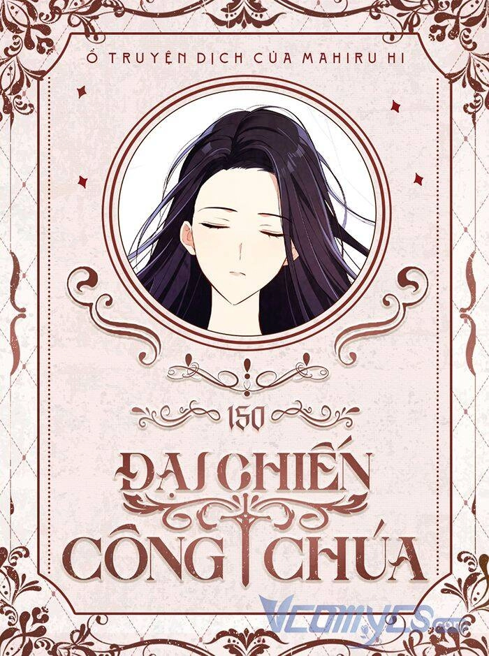 Đại Chiến Công Chúa Chapter 150 - 1