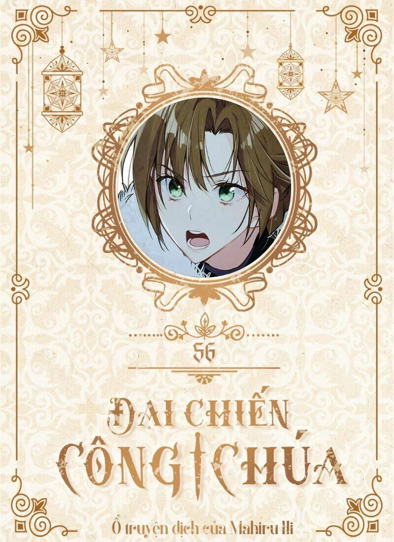 Đại Chiến Công Chúa Chapter 56 - 1