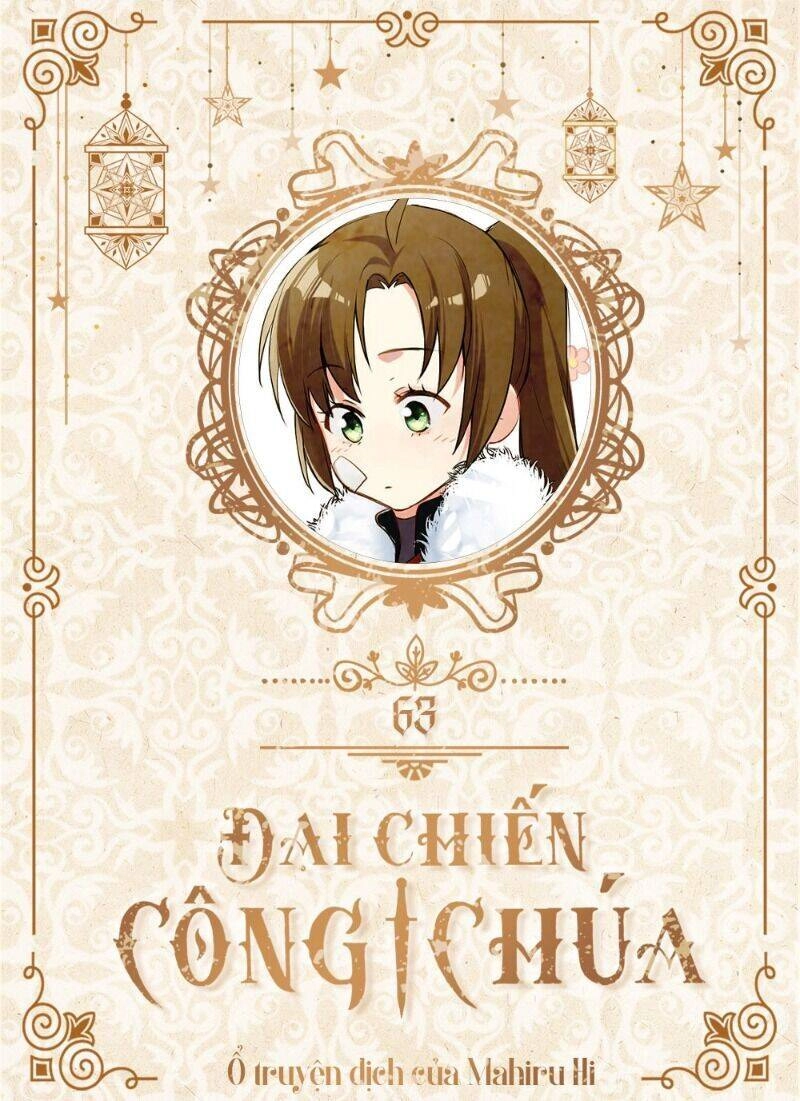 Đại Chiến Công Chúa Chapter 63 - 1