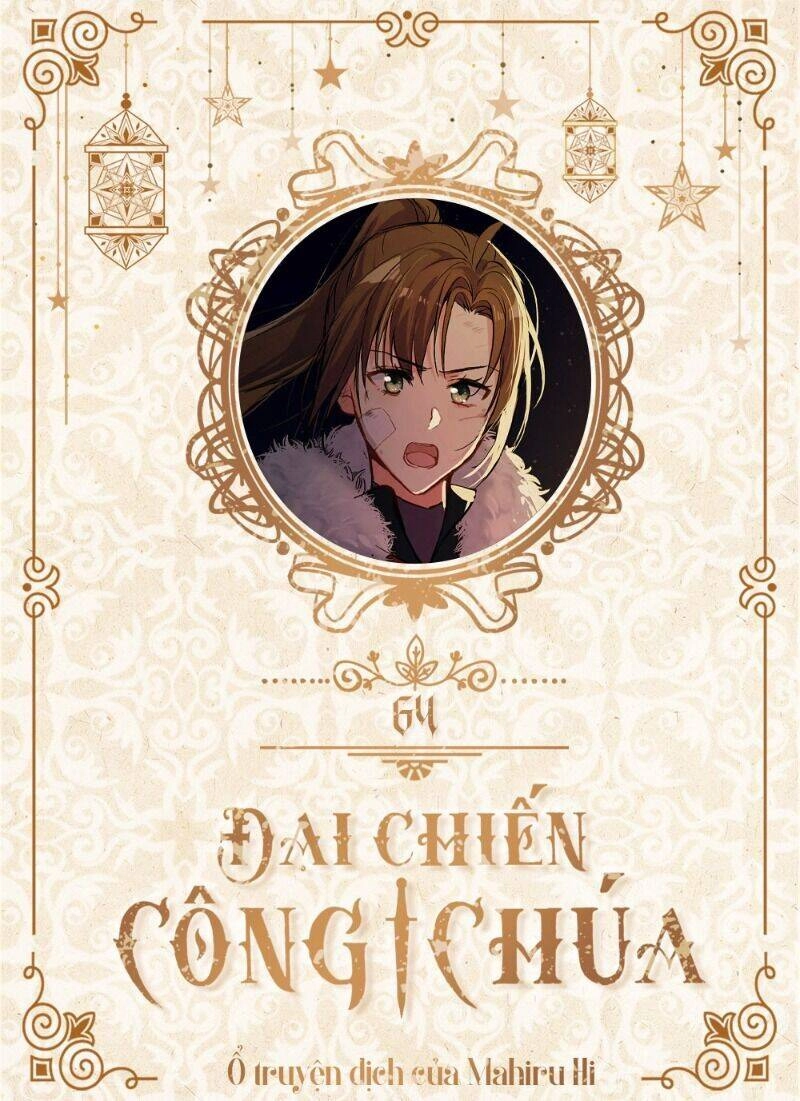 Đại Chiến Công Chúa Chapter 64 - 1