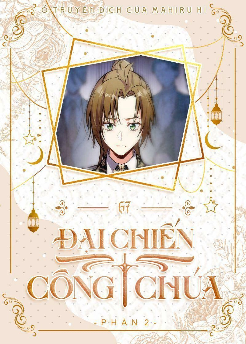 Đại Chiến Công Chúa Chapter 67 - 1