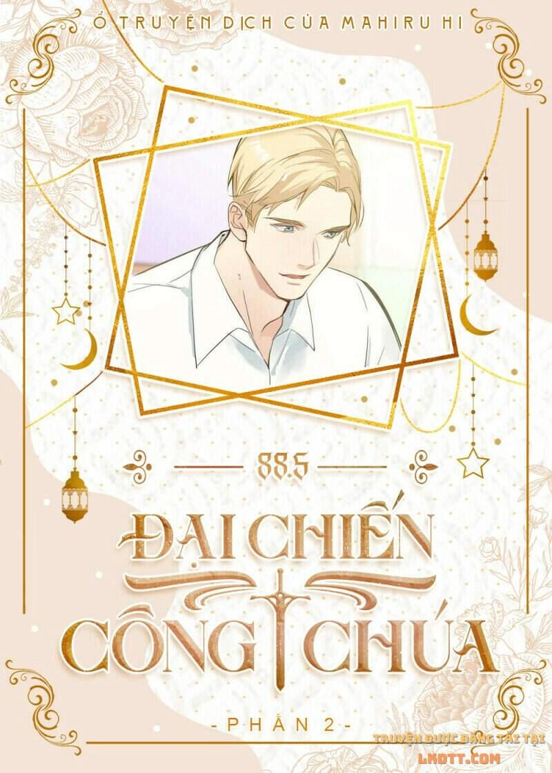 Đại Chiến Công Chúa Chapter 88.5 - 1