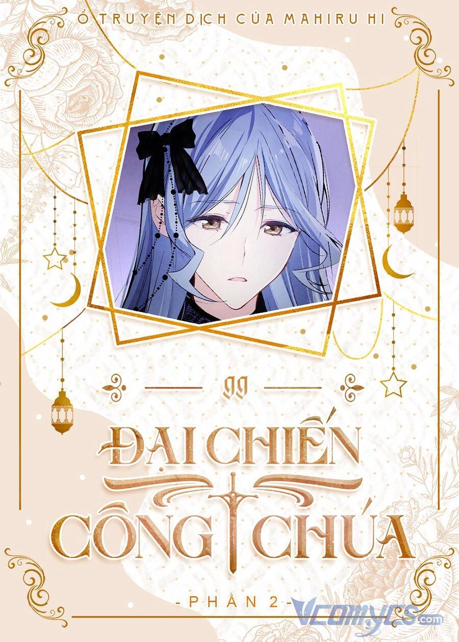 Đại Chiến Công Chúa Chapter 99 - 1