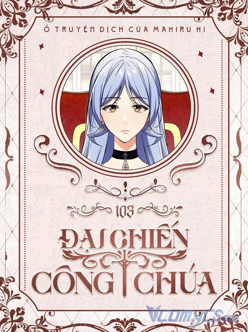 Đại Chiến Công Chúa Chapter 103 - 1