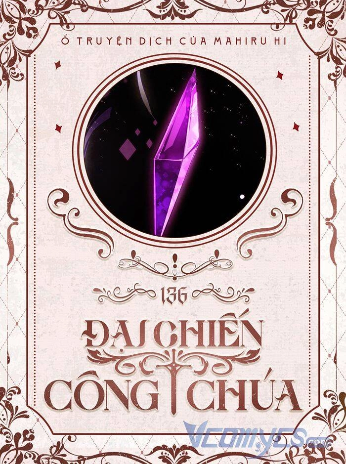 Đại Chiến Công Chúa Chapter 136 - 1