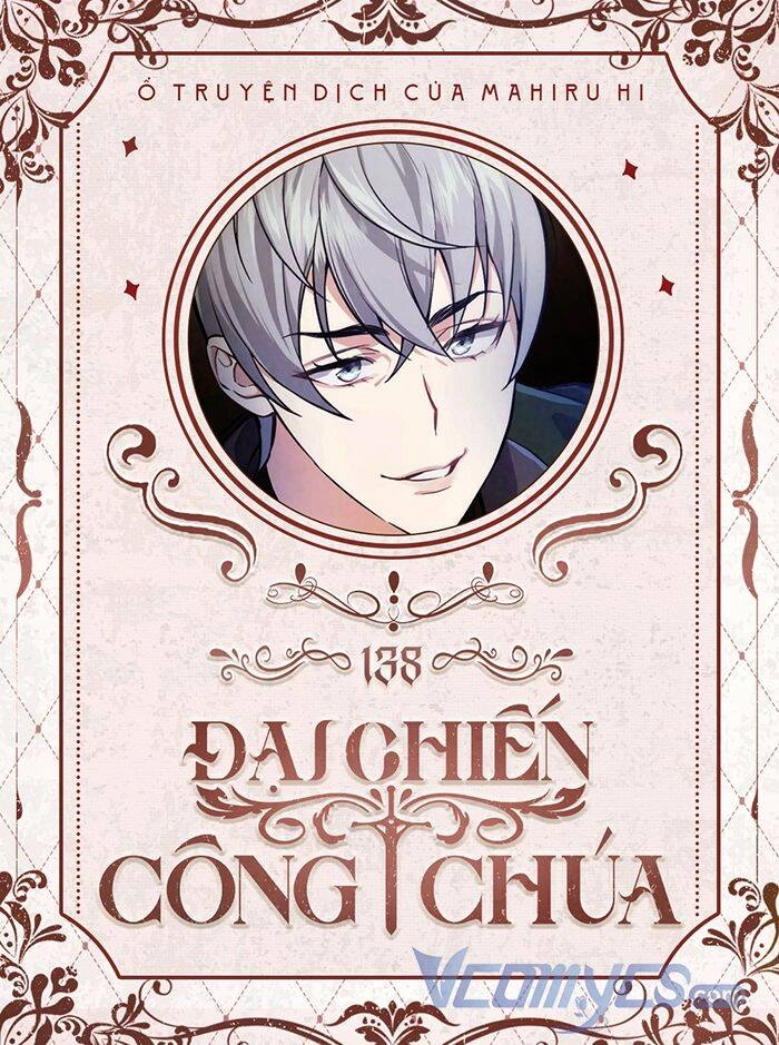 Đại Chiến Công Chúa Chapter 138 - 1