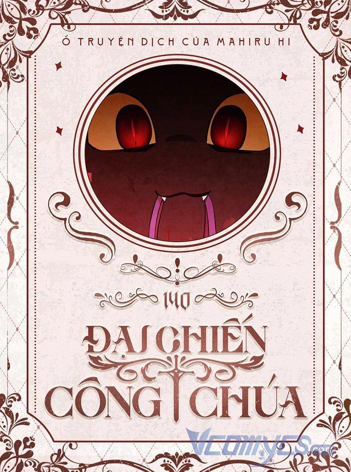 Đại Chiến Công Chúa Chapter 140 - 1