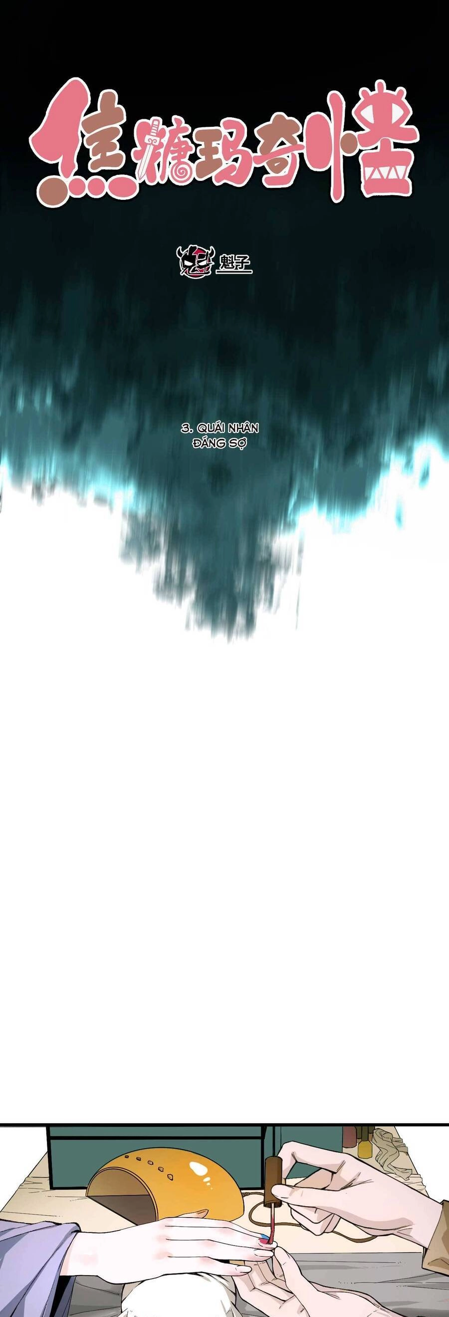 Caramal Kỳ Quái Chapter 3 - 1