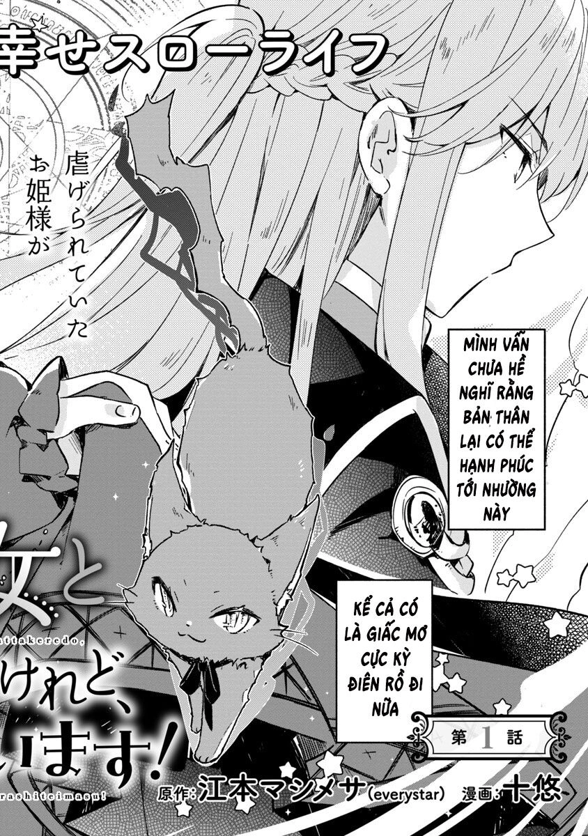 Tôi Đã Hoán Đổi Thân Xác Với Phù Thủy Độc Ác, Nhưng Dù Vậy Hôm Nay Tôi Cũng Vẫn Sẽ Sống Thật Hạnh Phúc Chapter 1 - 4