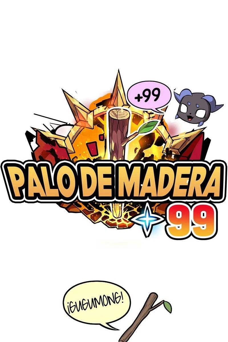 Gậy Gỗ Cấp 99+ Chapter 82 - 40