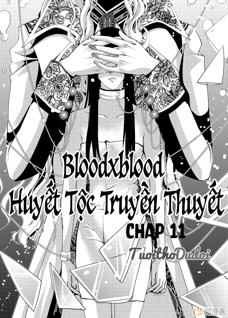 Blood X Blood - Huyết Tộc Truyền Thuyết Chapter 11 - 2