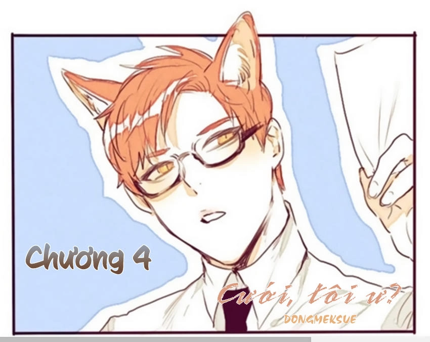 Cưới, Tôi Ư Chapter 4 - 3