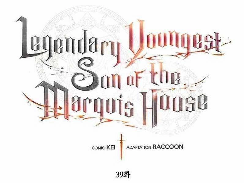 Con Trai Út Huyền Thoại Nhà Hầu Tước Chapter 39 - 1