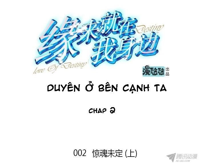 Duyên Ở Bên Cạnh Ta Chapter 2 - 7