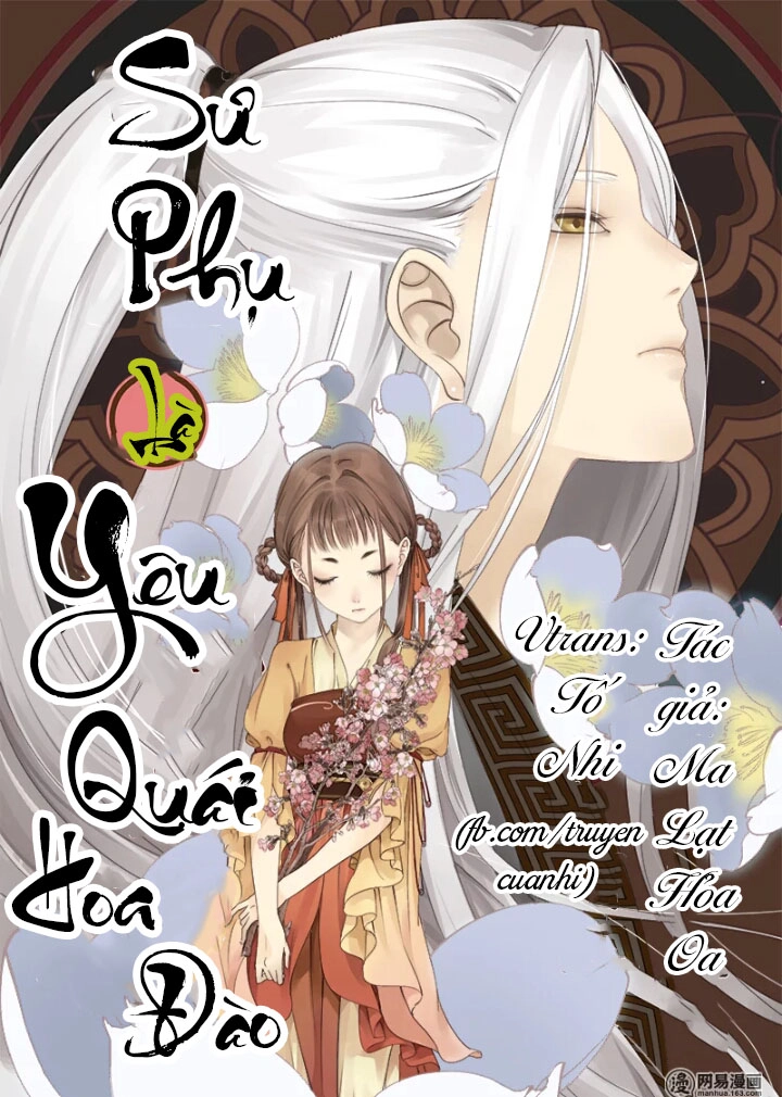 Sư Phụ Là Đào Hoa Yêu Chapter 1 - 1