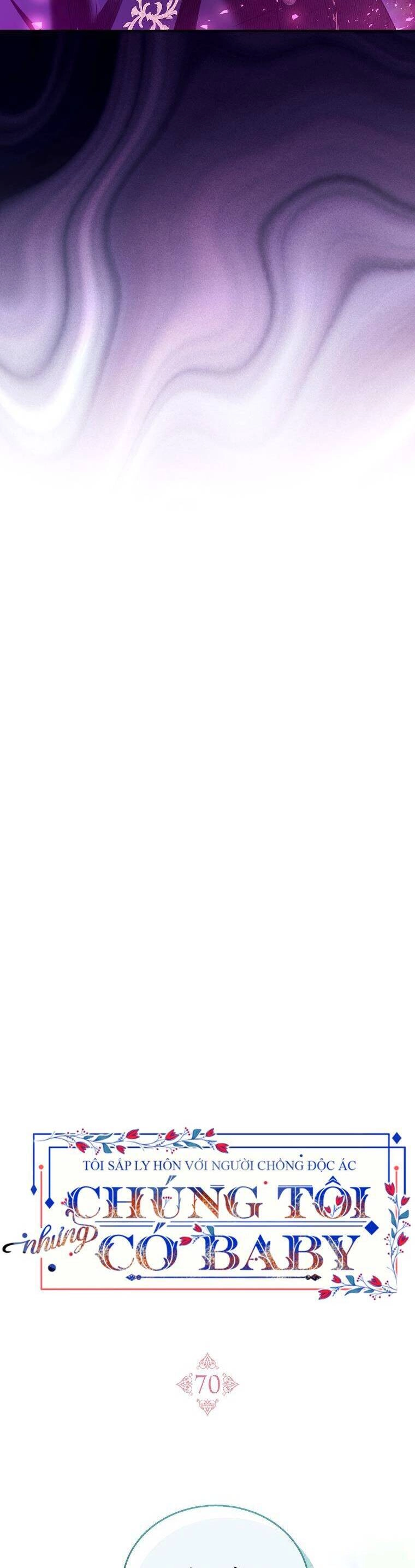 Tôi Sắp Ly Hôn Với Người Chồng Độc Ác, Nhưng Chúng Tôi Có Baby Chapter 70 - 13