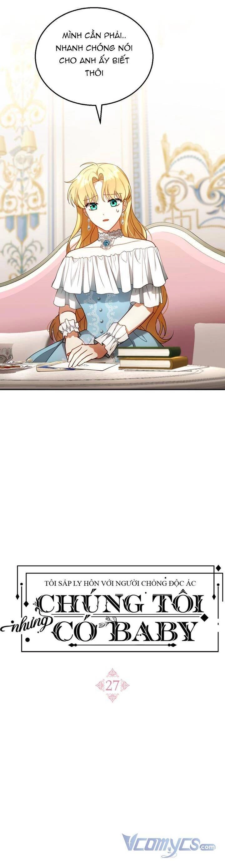 Tôi Sắp Ly Hôn Với Người Chồng Độc Ác, Nhưng Chúng Tôi Có Baby Chapter 27 - 8