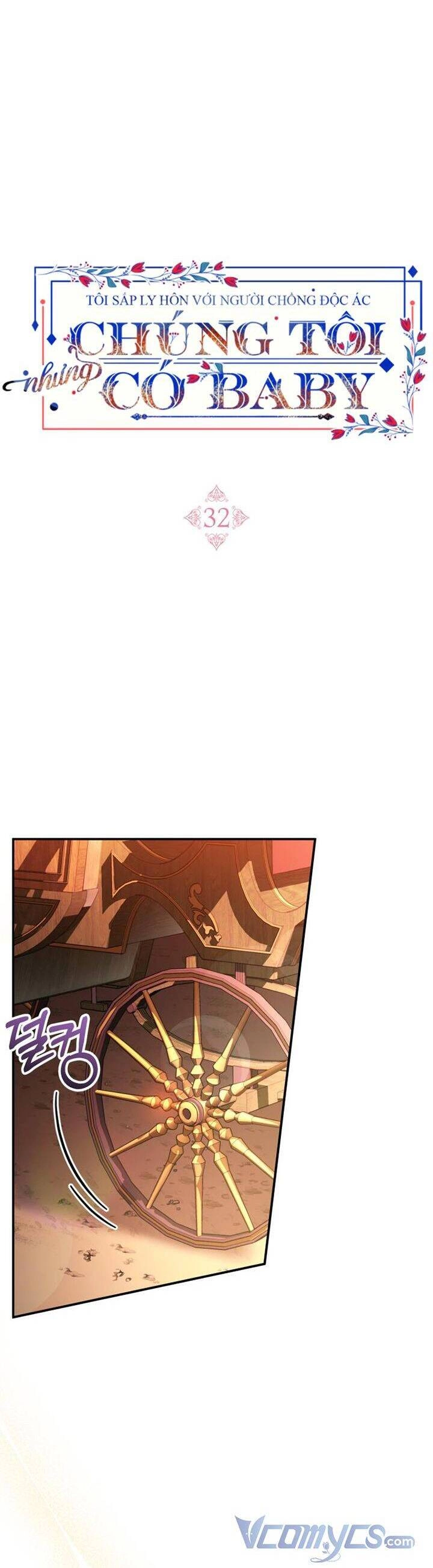 Tôi Sắp Ly Hôn Với Người Chồng Độc Ác, Nhưng Chúng Tôi Có Baby Chapter 32 - 25