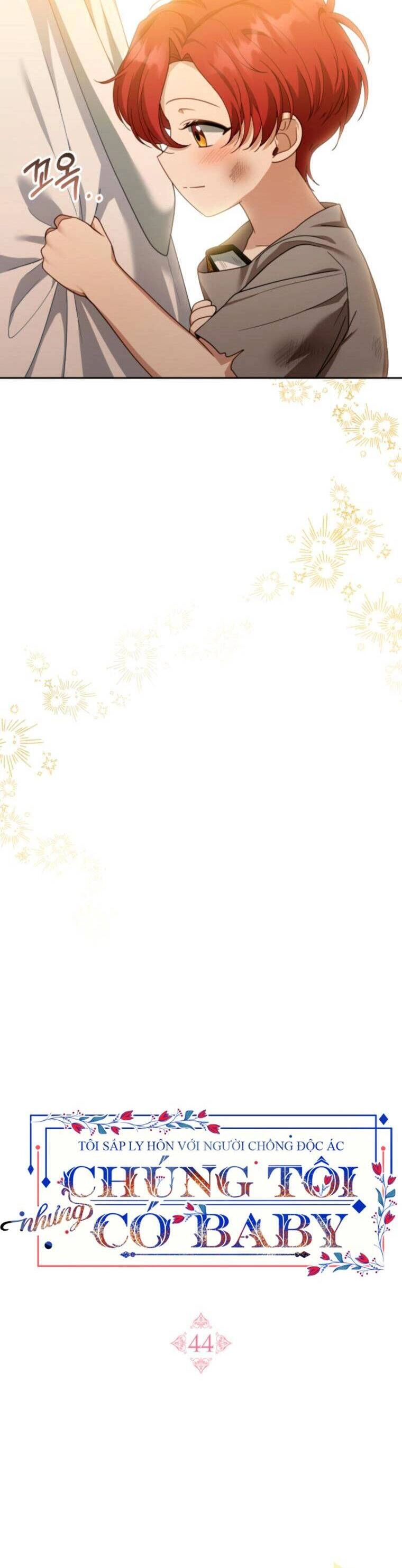 Tôi Sắp Ly Hôn Với Người Chồng Độc Ác, Nhưng Chúng Tôi Có Baby Chapter 44 - 13